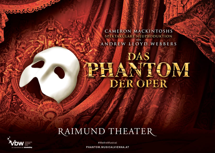 Vienna: Musical Tickets THE PHANTOM OF THE OPERA - Live Andrew Lloyd Webber music: what you’ll feel in the first minutes
